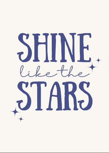 Shine Like the Stars - Inspirational Wall Art