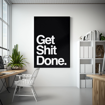 Get Shit Done